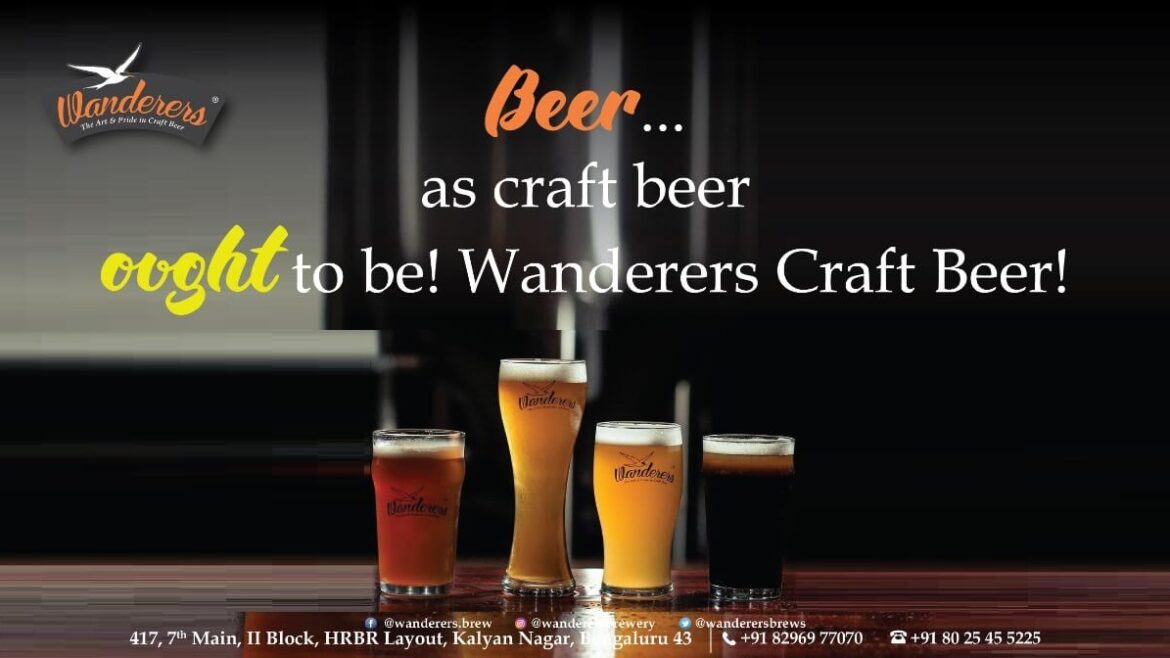 Wanderers bangalore, craft beer, wanderers craft beer, beer